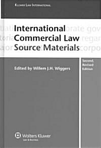 International Commercial Law Source Materials - Second Edition (Hardcover, 2, Revised)