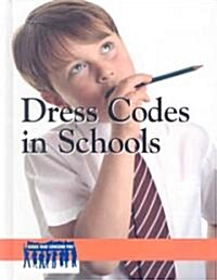 Dress Codes in Schools (Library Binding)