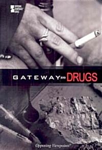 Gateway Drugs (Library Binding)