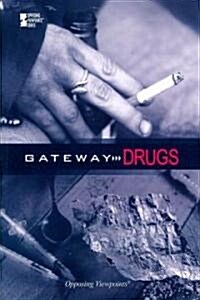 Gateway Drugs (Paperback)