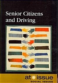 Senior Citizens and Driving (Paperback)