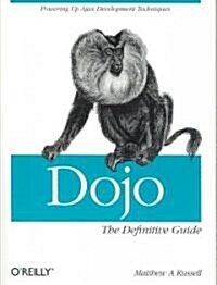 Dojo: The Definitive Guide (Paperback)