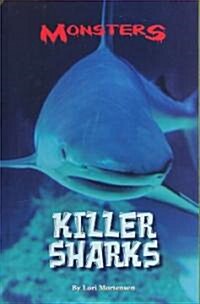 Killer Sharks (Library Binding)