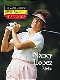 Nancy Lopez: Golf Hall of Famer (Library Binding)