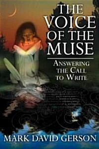 The Voice of the Muse (Paperback)