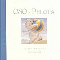Oso Y Pelota/ Bear and Ball (Board Book)