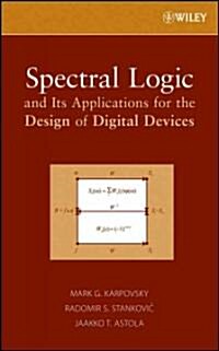 Spectral Logic and Its Applications for the Design of Digital Devices (Hardcover)