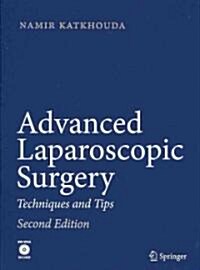 Advanced Laparoscopic Surgery: Techniques and Tips [With DVD] (Hardcover, 2, 2011)