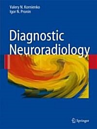 Diagnostic Neuroradiology (Hardcover)