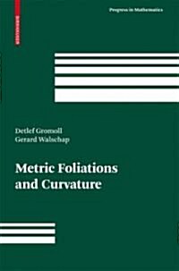 Metric Foliations and Curvature (Hardcover)