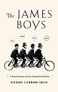 The James Boys: A Novel Account of Four Desperate Brothers (MP3 CD)