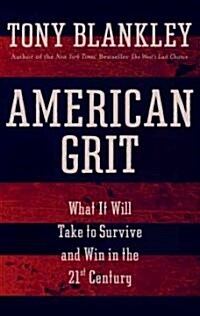 American Grit: What It Will Take to Survive and Win in the 21st Century (MP3 CD)
