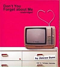 Dont You Forget about Me (Audio CD)