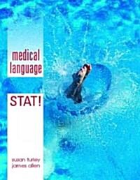 Medical Language STAT! (Paperback, 1st)