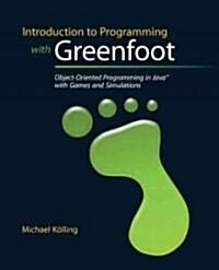 Introduction to Programming with Greenfoot: Object-Oriented Programming in Java with Games and Simulations (Paperback)