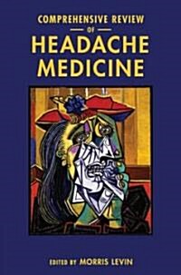 [중고] Comprehensive Review of Headache Medicine: The Headache Cooperative of New England (Hardcover)