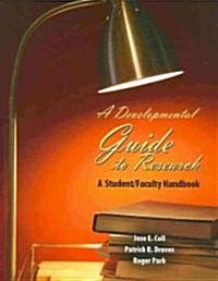 A Developmental Guide To Research (Paperback)