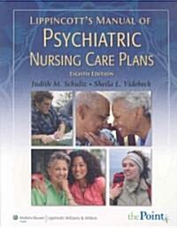 Lippincotts Manual of Psychiatric Nursing Care Plans (Paperback, CD-ROM, 8th)