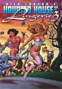 Rich Larsons Haunted House Of Lingerie (Paperback)