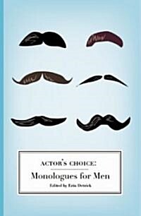 Actors Choice: Monologues for Men (Paperback)