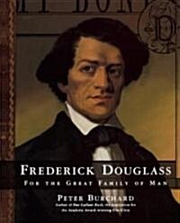 Frederick Douglass: For the Great Family of Man (Paperback)