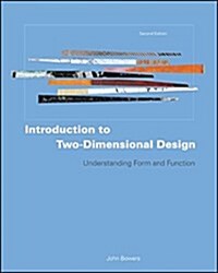Introduction to Two-Dimensional Design: Understanding Form and Function (Paperback, 2)