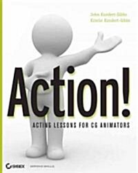 Action! : Acting Lessons for CG Animators (Package)