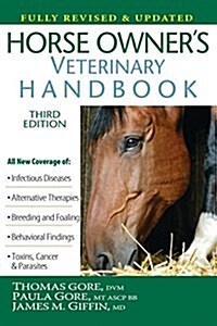 Horse Owners Veterinary Handbook (Hardcover, 3, Revised, Update)
