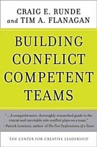 Building Conflict Competent Teams (Hardcover)
