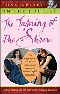 Shakespeare on the Double! The Taming of the Shrew (Paperback)