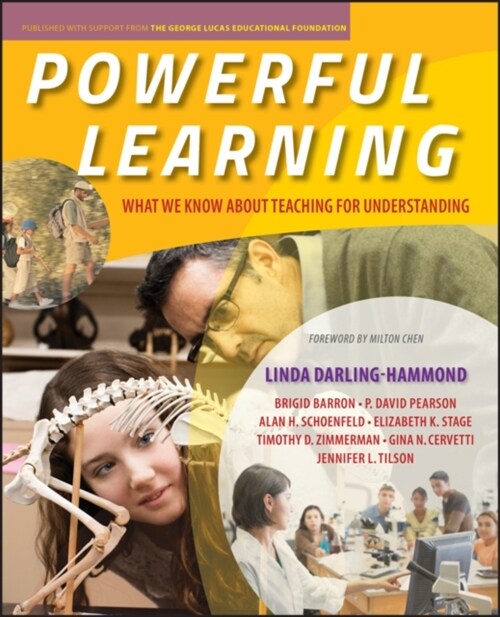 Powerful Learning: What We Know about Teaching for Understanding (Paperback)