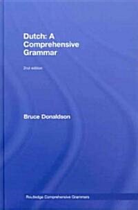 Dutch : A Comprehensive Grammar (Hardcover, 2 Rev ed)