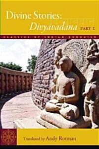 [중고] Divine Stories: Divyavadana, Part 1 (Paperback)