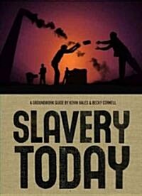 Slavery Today (Hardcover)