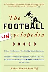 The Football Uncyclopedia (Paperback)