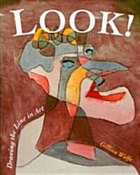 Look! Drawing the Line in Art (Hardcover)
