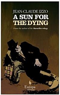A Sun for the Dying (Paperback)