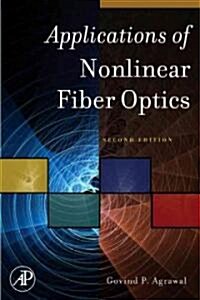 Applications of Nonlinear Fiber Optics (Hardcover, 2)
