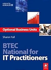 BTEC National for IT Practitioners: Business units (Paperback)