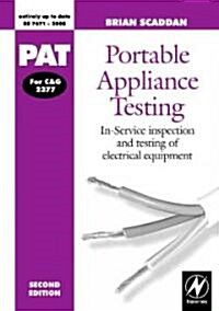 Portable Appliance Testing: In-Service Inspection and Testing of Electrical Equipment (Paperback, 2nd)