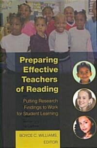 Preparing Effective Teachers of Reading: Putting Research Findings to Work for Student Learning (Hardcover)