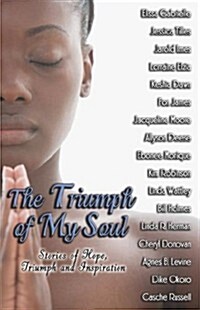 The Triumph Of My Soul (Paperback)