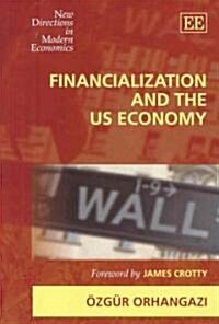 Financialization and the US Economy (Hardcover)