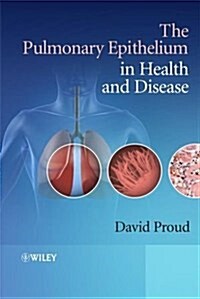 The Pulmonary Epithelium in Health and Disease (Hardcover)