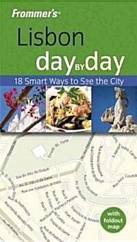 Frommers Lisbon Day by Day (Paperback, 1st)