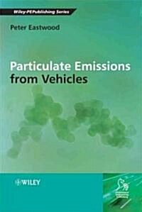 Particulate Emissions from Vehicles (Hardcover)