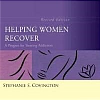 Helping Women Recover: A Program for Treating Addiction [With Paperback Book] (Ringbound, Revised)