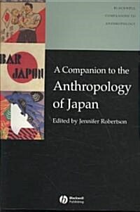 A Companion to the Anthropology of Japan (Paperback)