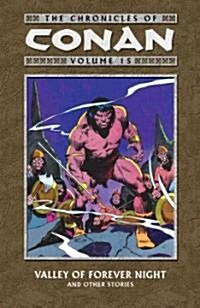 Chronicles of Conan Volume 15: The Corridor of Mullah-Kajar and Other Stories (Paperback)