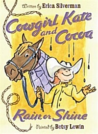 Cowgirl Kate and Cocoa: Rain or Shine (Paperback)